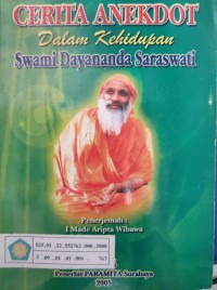 Image of Cerita anekdot dalam kehidupan Swami Dayananda Saraswati
